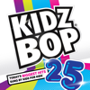 Kidz Bop 25 - KIDZ BOP Kids
