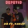 Repetir (feat. Nahay) - Single