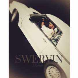 Swervin Honest