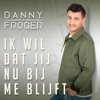 Ik Wil Dat Jij Nu Bij Me Blijft - Single