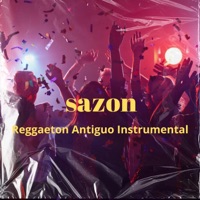 Sazon (Reggaeton Antiguo Instrumental) - Single - MG Selecta
