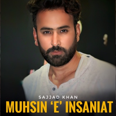 Muhsin E Insaniat - Single