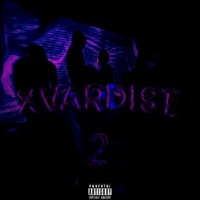 Xvardist 2 - Single - WXRKMANE