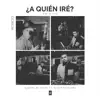 Gabriel De Jesús - ¿A Quién Iré?