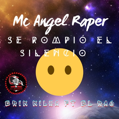 Se Rompio El Silencio (feat. EL RAC) - Single