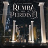 Rumba Que Te Perdiste - Single