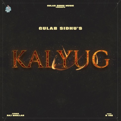 Gulab Sidhu - Kalyug