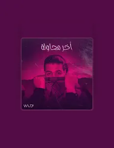 Dengarkan Wajdi Av, tonton video musik, baca bio, lihat tanggal tur & lainnya!