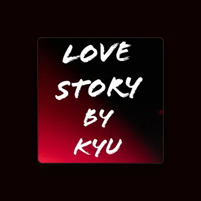 Listen to Kyu, watch music videos, read bio, see tour dates & more!