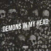 Demons in My Head - Single - Unique