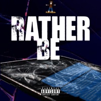 Rather Be (feat. Chalie Woodz & Breana Marin) - Single - CompC
