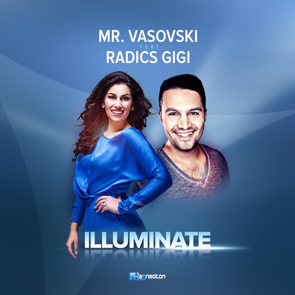 Illuminate (feat. Radics Gigi) - Single
