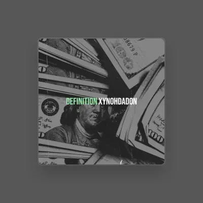 Listen to XYNOHDADON, watch music videos, read bio, see tour dates & more!