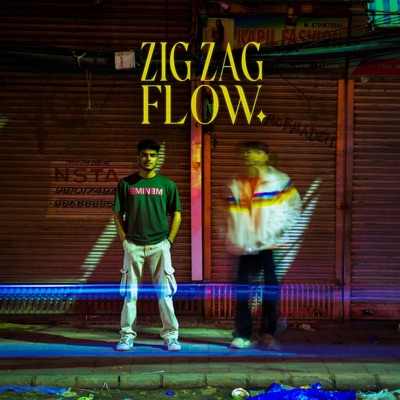 Zig-Zag Flow (feat. Yatharth) - Single