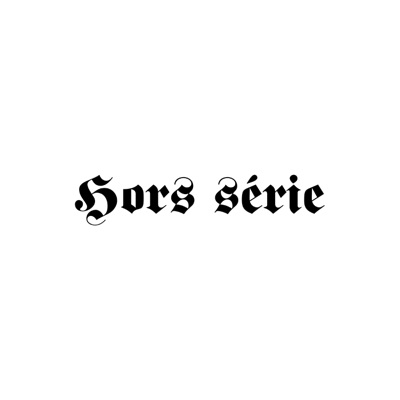 Hors Série Freestyle - Single