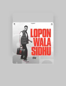 Listen to Lopon Sidhu, watch music videos, read bio, see tour dates & more!