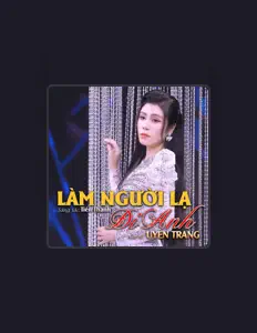 Uyen Trangを聴いたり、ミュージックビデオを鑑賞したり、経歴やツアー日程などを確認したりしましょう！