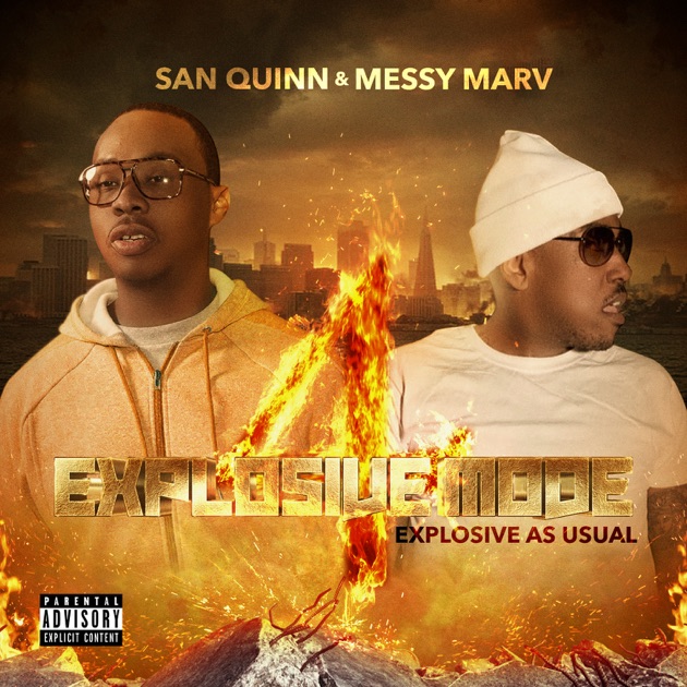 MESSY MARV & SAN QUINN/EXPLOSIVE 〜/G-RAP Explosive Mode 4: Explosive As Usual - Album by San Quinn