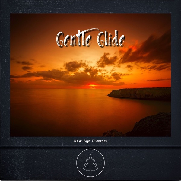 Gentle Glide - EP