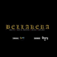 Bellakera (feat. Dinamic, Daneo & May El Profeta) - Single - Jhay Svm