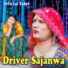 Driver Sajanwa - Single