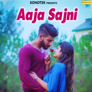 Aaja Sajni - Single