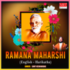 Ramana Maharshi (English Harikatha) - Sant Keshavadas