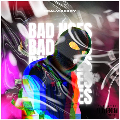 Bad Hoes - Single