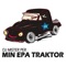 Min Epa traktor (feat. Onestro & The Unissen) artwork