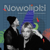 Nowolipki - Single - Robert Cichy & Ania Dąbrowska