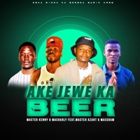 AKE JEWE KA BEER (feat. MASTER AZART & MASSRAM) - Single - Oska Minda Ka Borena Music
