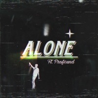 ALONE (feat. Pr0found) - Single - greyXeyes