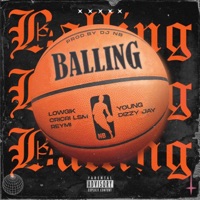BALLING (feat. Lowgik, CriCri LSM & Reymi) - Single - Young Dizzy Jay