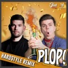 Plop Plop Plop (Hardstyle Remix) - Single