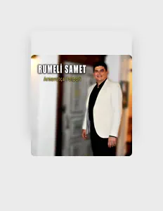 Ascolta Rumeli Samet, guarda video musicali, leggi la biografia, vedi le date del tour & altro!