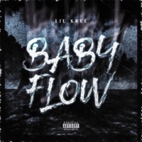 Baby Flow - Single - Lil Kree