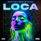 Loca - Woody Kief & Rojas On The Beat lyrics