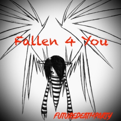 Fallen 4 You - Single