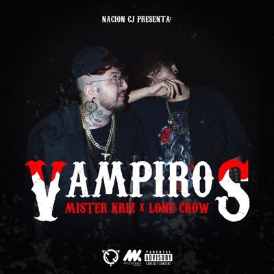 Vampiros (feat. Lone Crow) - Single
