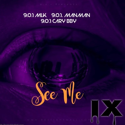 See me (feat. 9.0.1 Manman & 9.0.1 Cary BBY) - Single