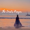 Christian Merlin The Lord's Prayer (feat. Sachin Augustine) The Lord's Prayer - Single (feat. Sachin Augustine) - Single