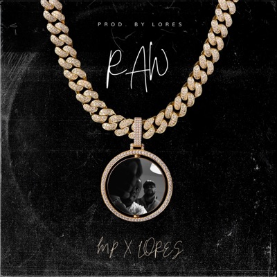 RAW (feat. Lores) - Single