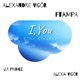 I You The Clouds feat Alexia Vigör Single