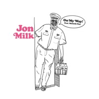 On My Way (feat. Michelle Ray) - Single - Jon Milk