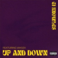 Up and Down (feat. iam1ex) - Single - Cj Knowles