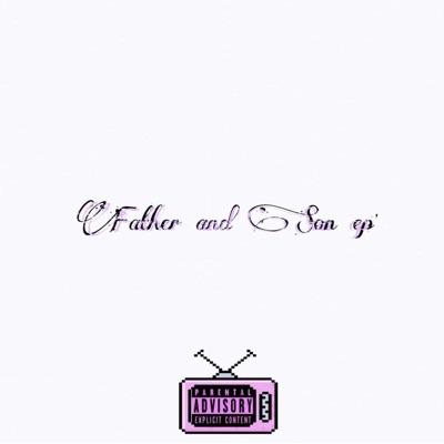 Father and Son - EP