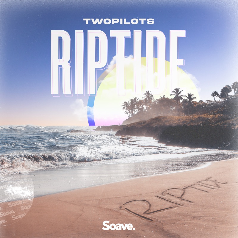 If you had my love twopilots de. Riptide песня. Riptide обложка песни.