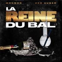 La reine du bal - Single - MonMon & Ced Auger