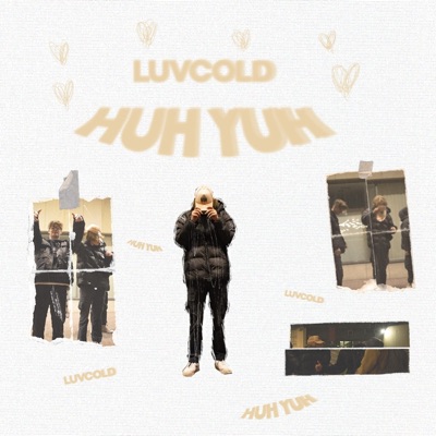 Huh Yuh - Single