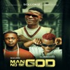 Man No Be God (feat. Bozliwin & Oluwacoded) - Single